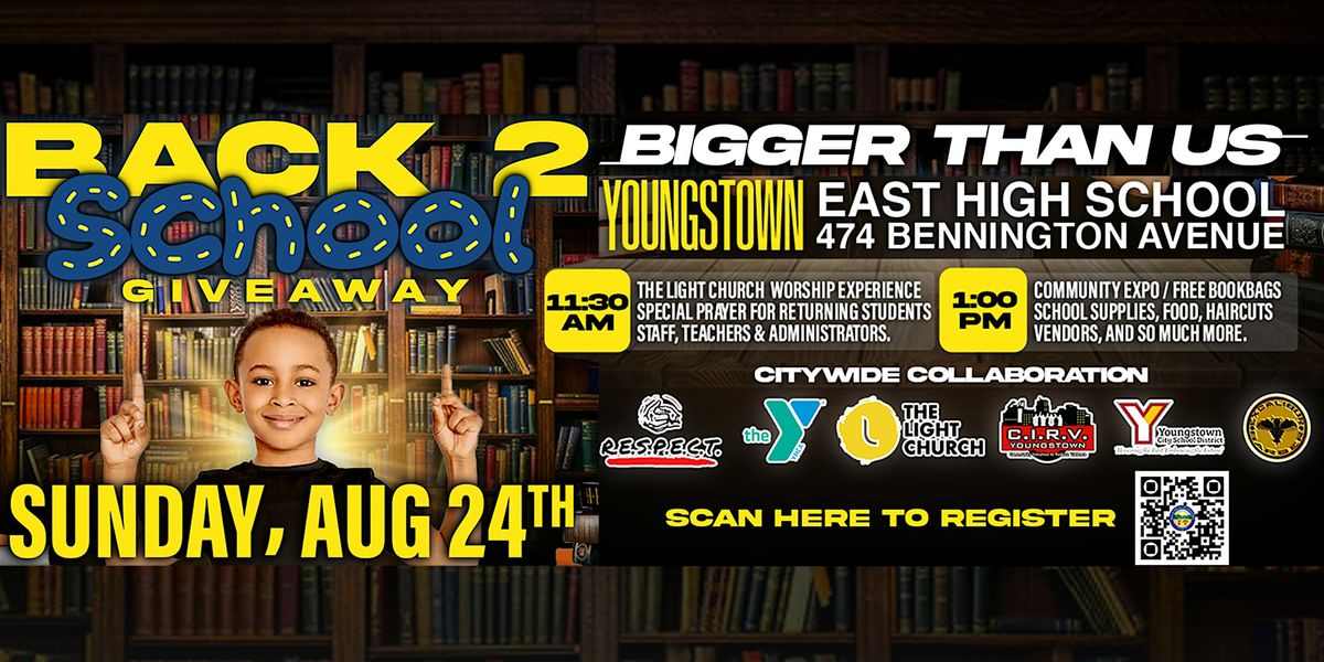 Bigger Than Us (Back 2 School Citywide Resource Expo)