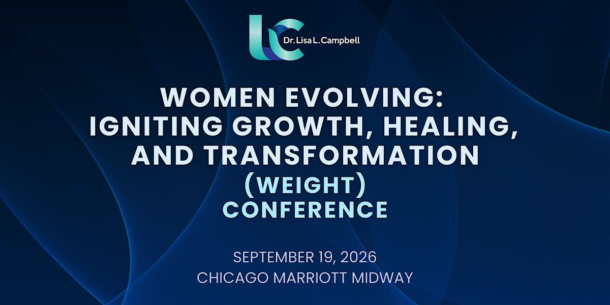 Women Evolving: Igniting Growth, Healing, and Transformation\u2122 (2026)
