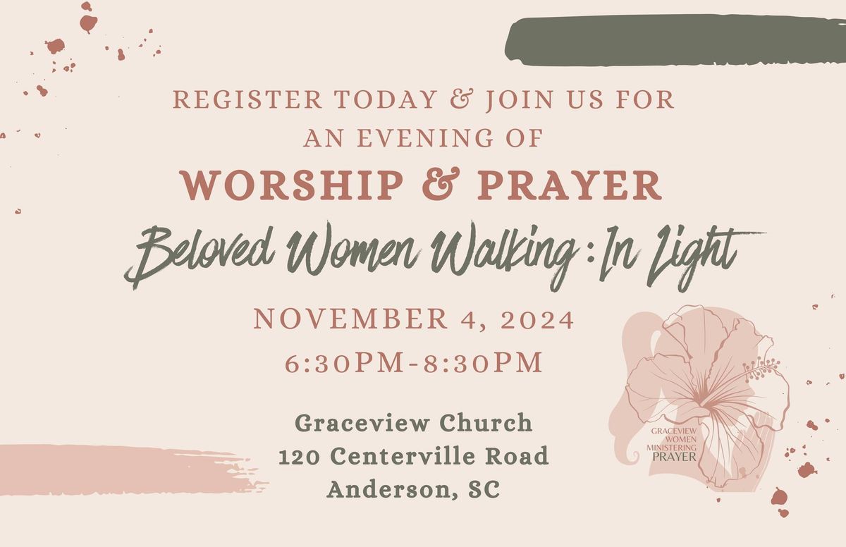 Beloved Women Walking : In Light (Prayer & Worship Event)