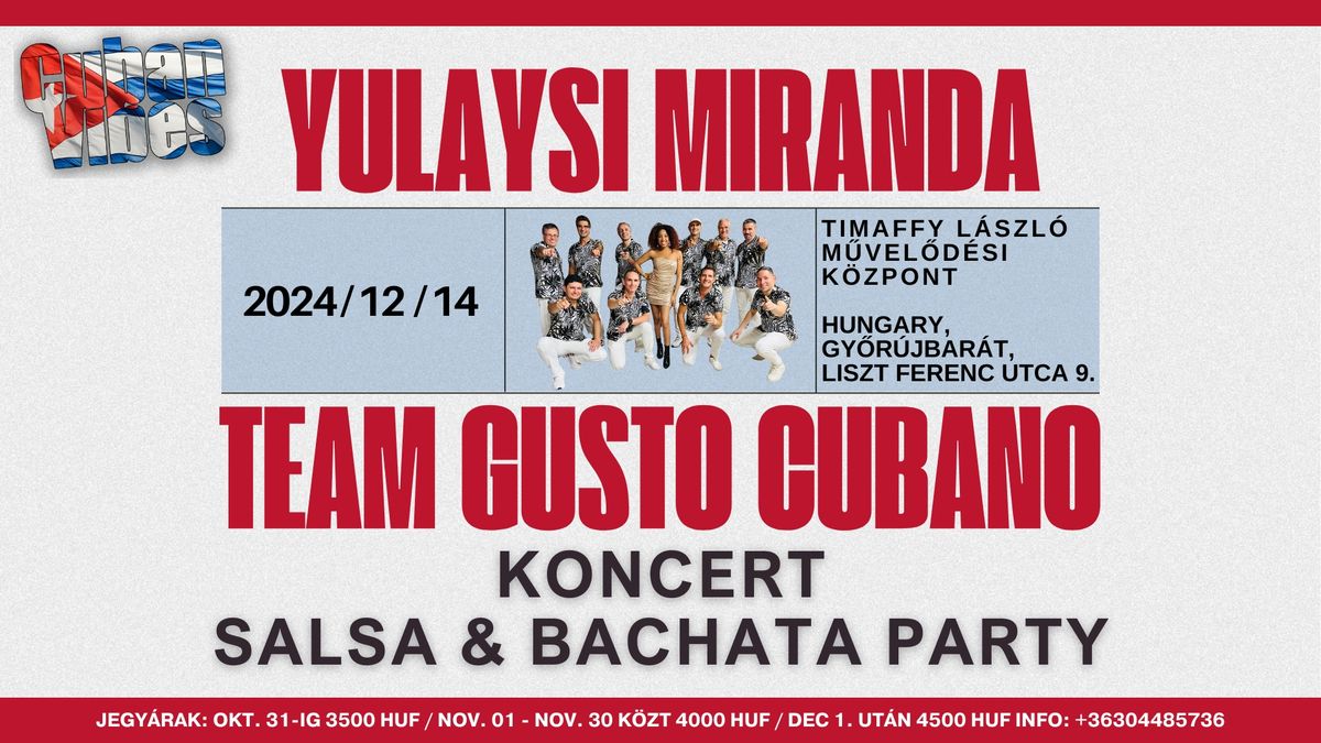 Yulaysi Miranda y Team Gusto Cubano Koncert \u00e9s Salsa & Bachata Party 