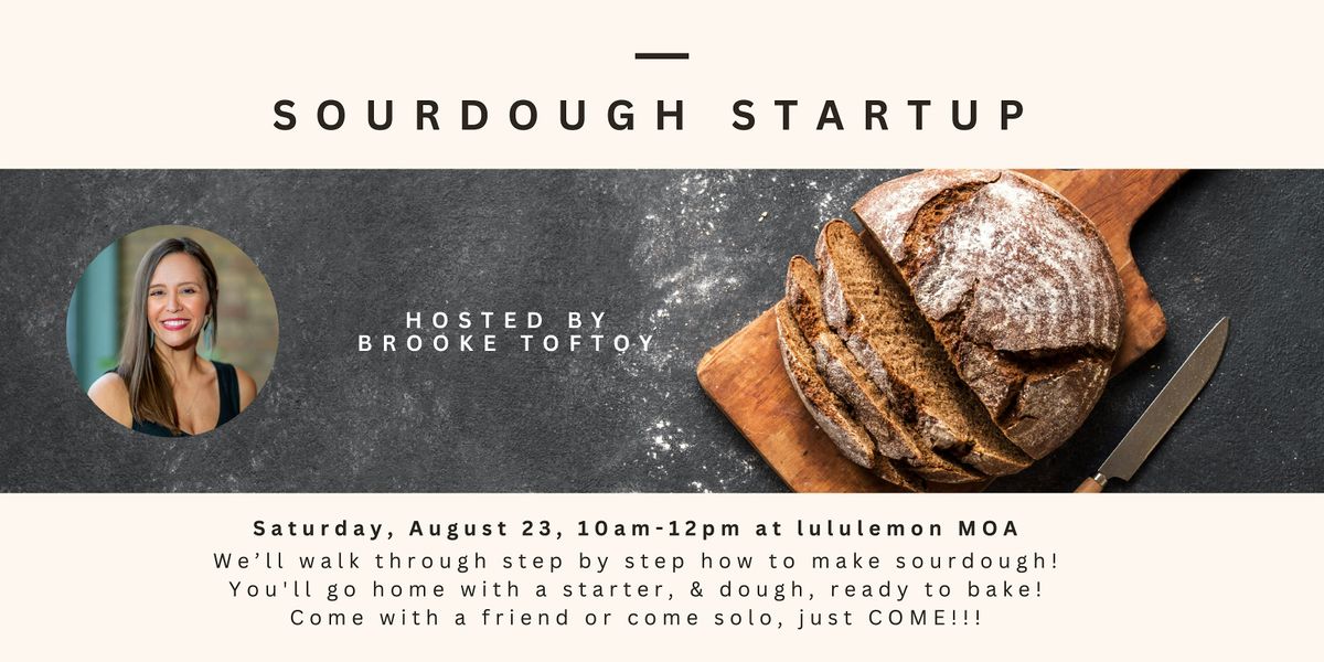 Sourdough Start Up with Brooke Toftoy