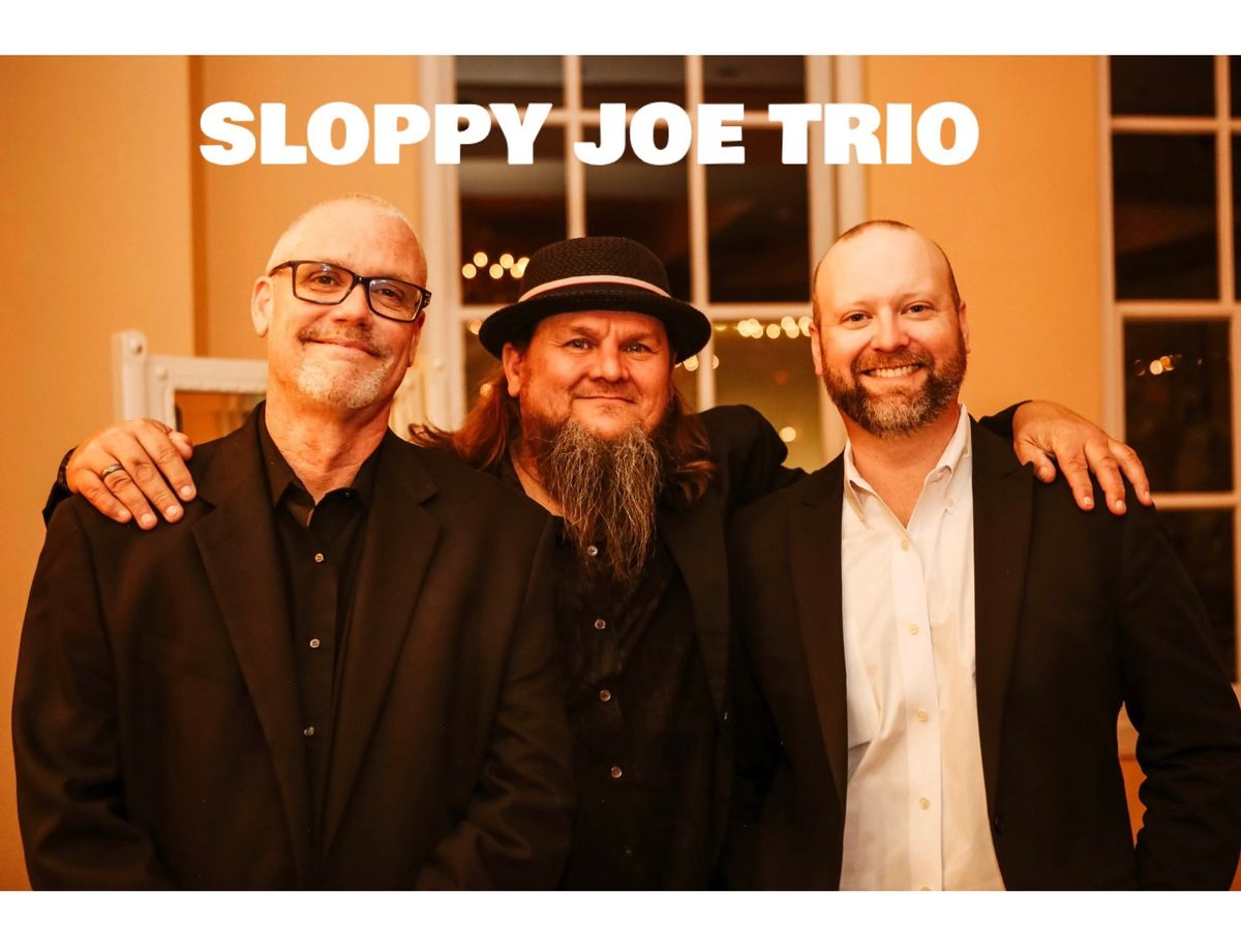 SLOPPY JOE TRIO @ La Fiesta Restaurant 