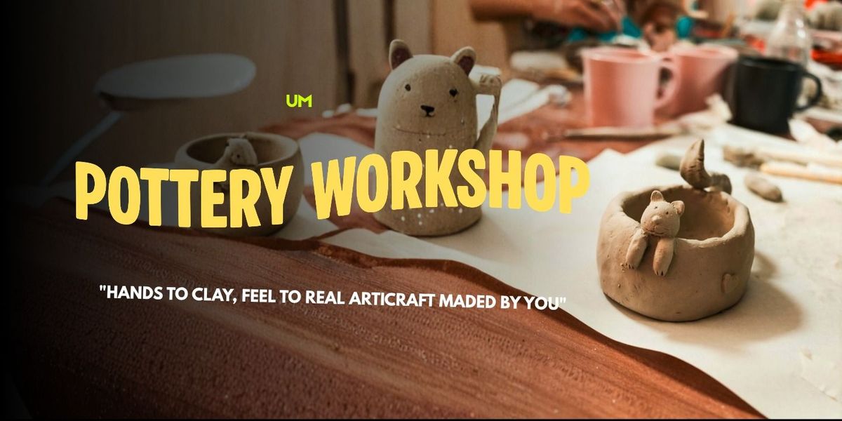 Pottery Workshop