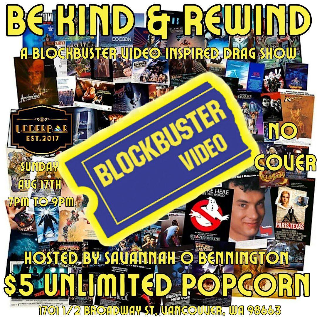 Be Kind & Rewind A Blockbuster Video Inspired Drag Show