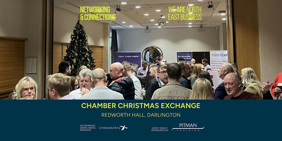 Chamber Christmas Exchange: Darlington