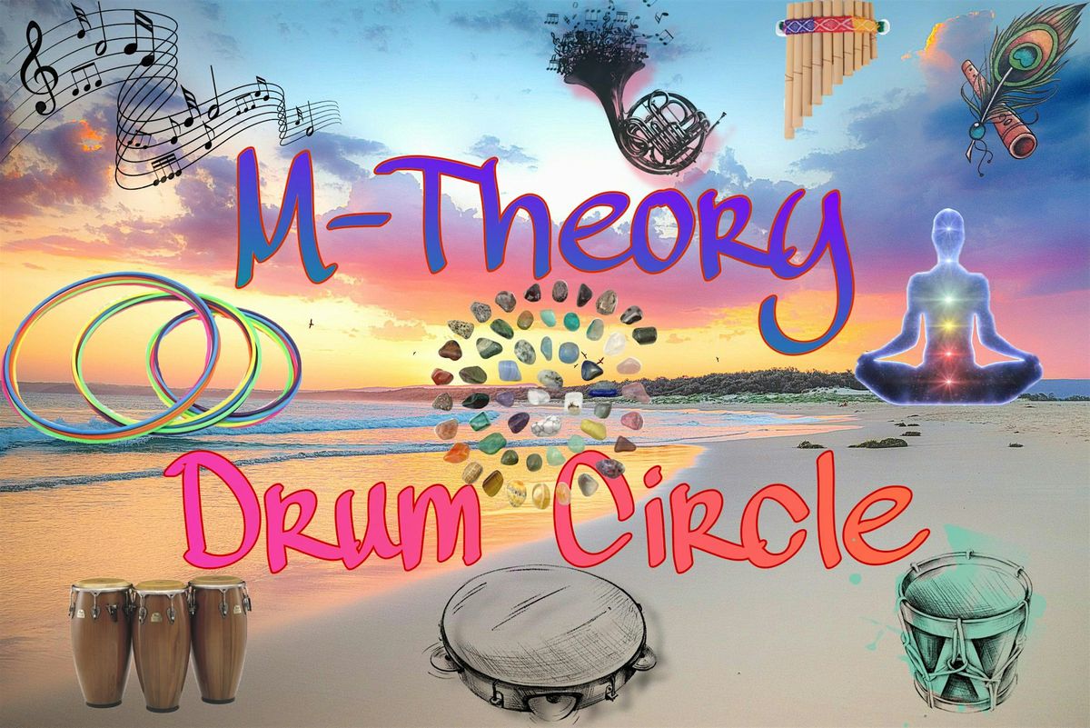 M-Theory Drum Circle