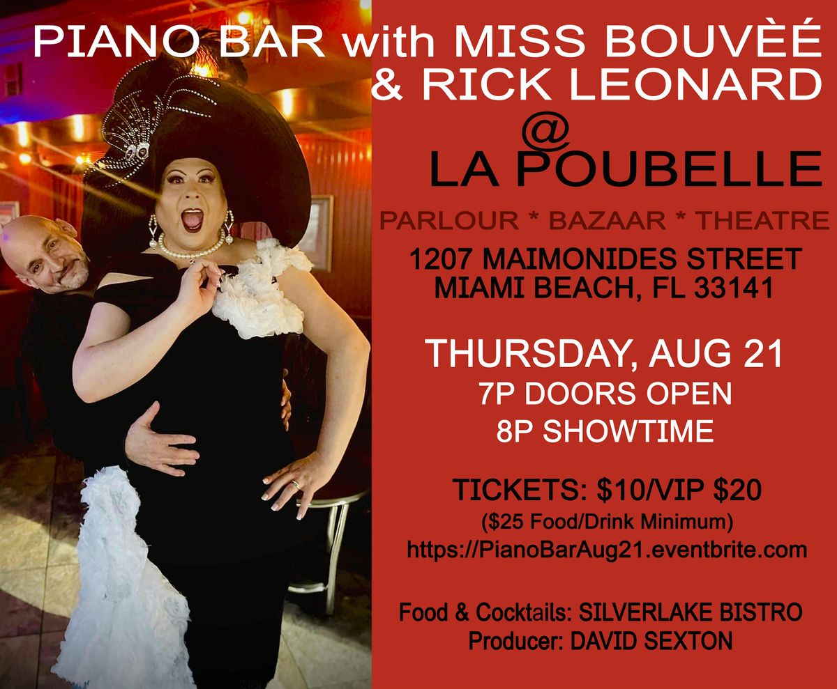August 21 Piano Bar at La Poubelle with Miss Bouvee and Rick Leonard!
