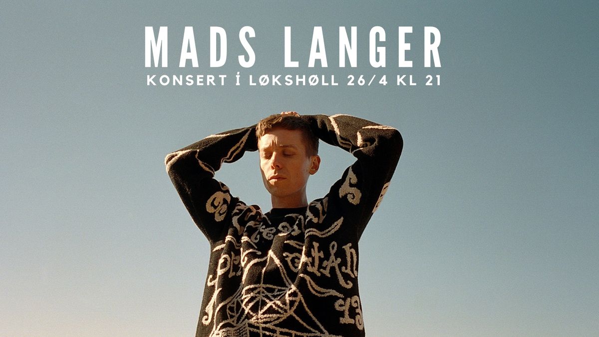 Konsert vi\u00f0 Mads Langer