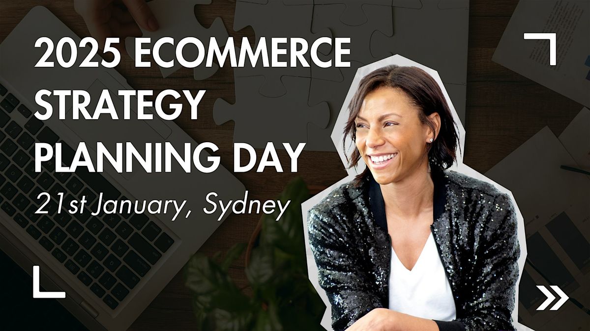 2025 Ecommerce Strategy Planning Day