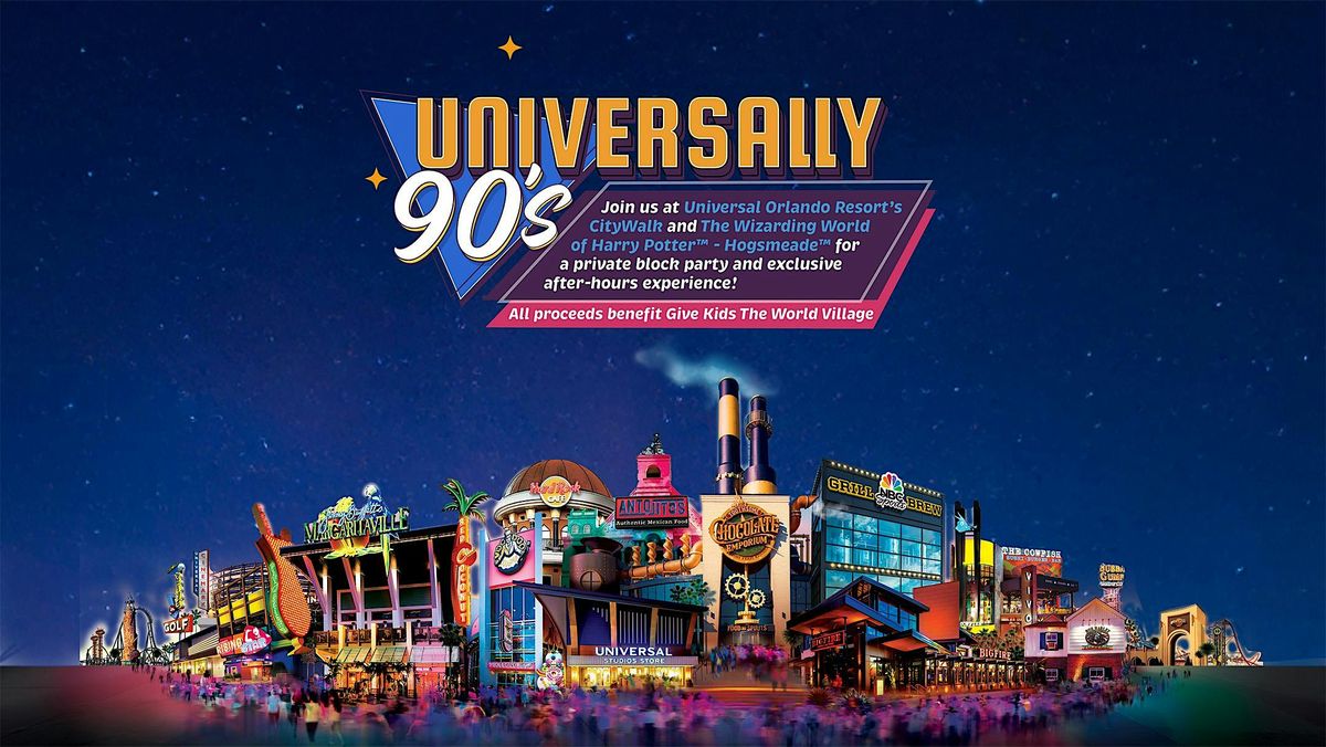 Universally 90's at Universal Orlando Resort