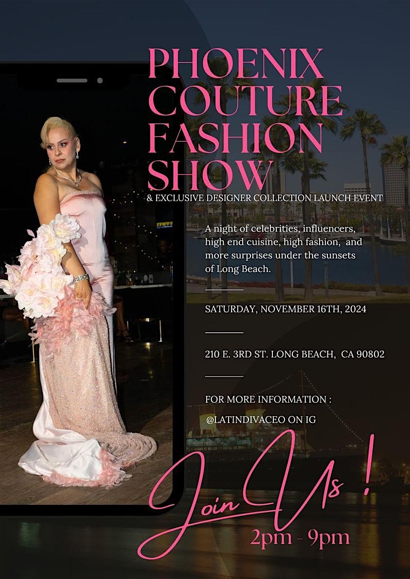 PHOENIX COUTURE FASHION SHOW & Exclusive Launch Event