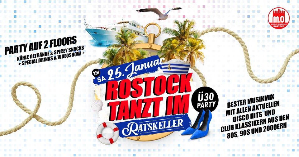 ROSTOCK TANZT! WIEDER! \u00dc-30 auf 2 Floors am 25.01.2025