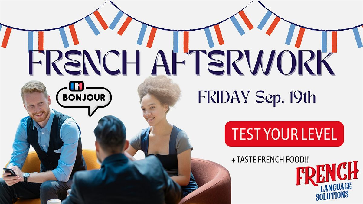French Afterwork
