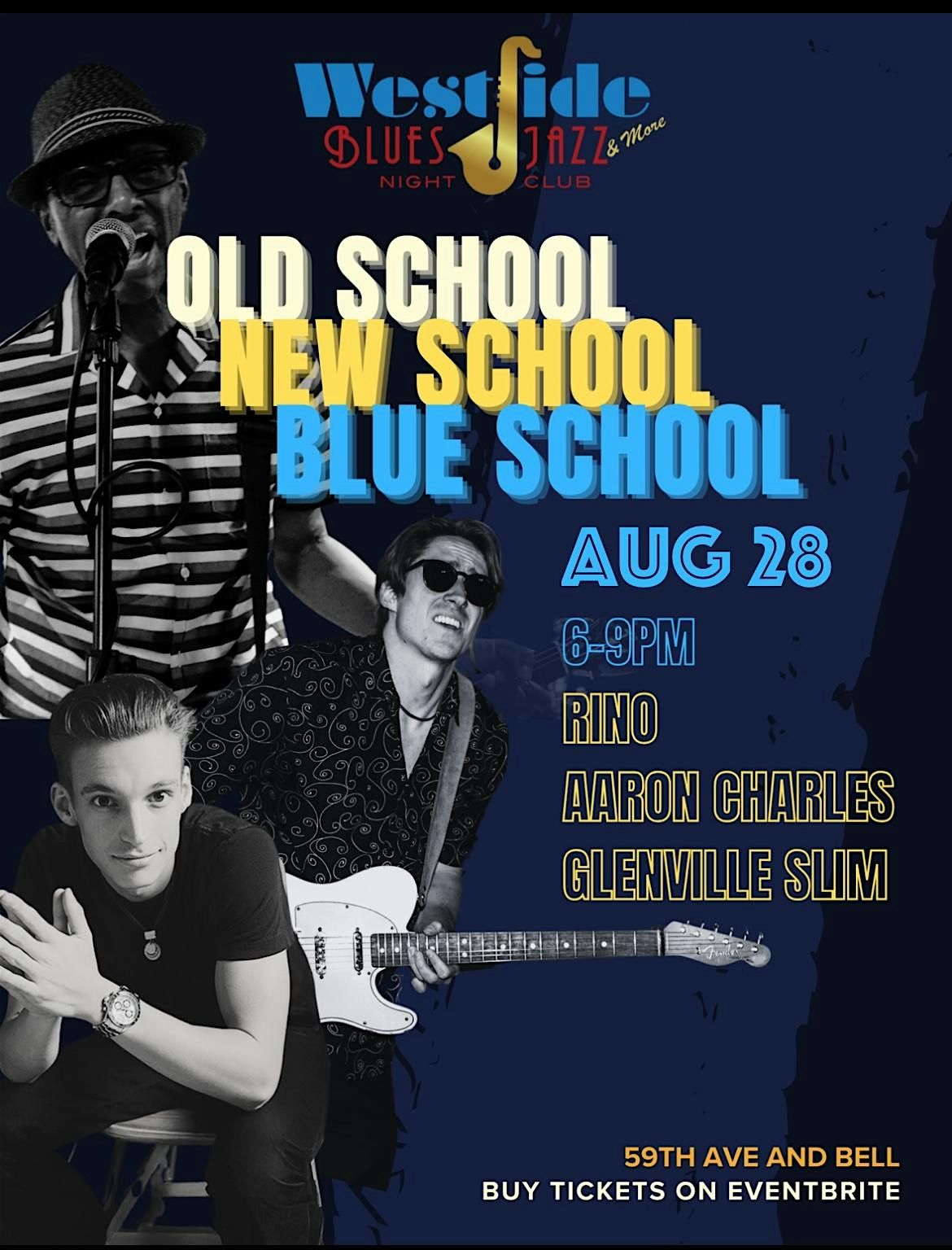 Westside Presents: Old School, New School, Blue School (Blues Variety Show)