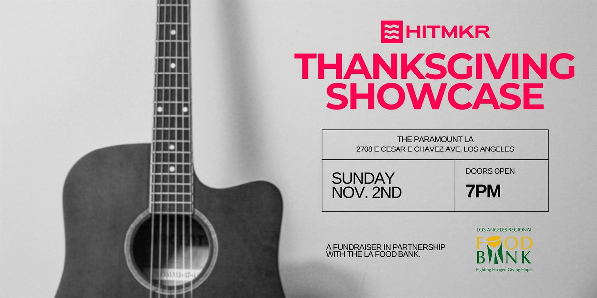 HITMKR Thanksgiving Showcase
