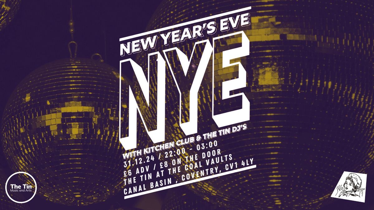 The Tin & Kitchen Club's NYE PARTY 2024