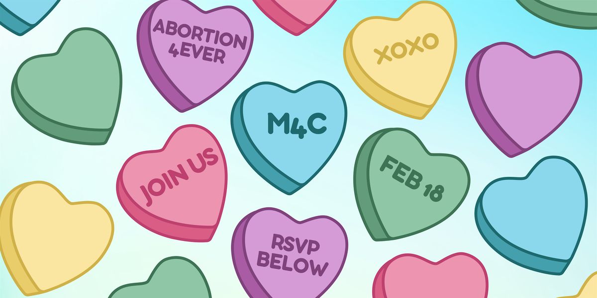 LOVE IN ACTION: A Galentine\u2019s Abortion Care Package Workshop