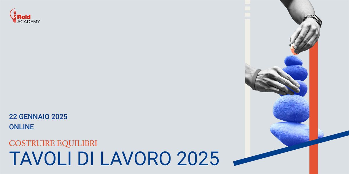 Presentazione tavoli di lavoro Rold Academy 2025