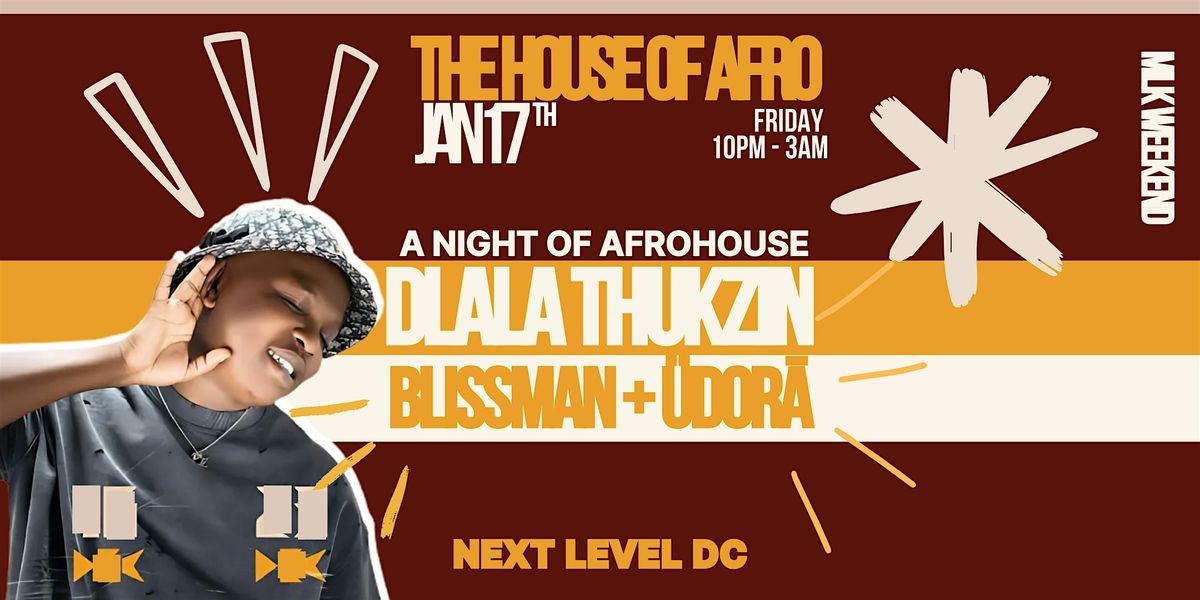 A Night Of Afrohouse with Dlala Thukzin & \u00dcDOR\u0100