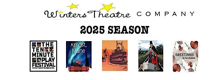 Winters Theatre Company's 2025 Season Tickets