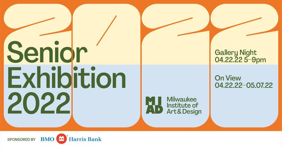 MIAD 2022 Senior Exhibition
