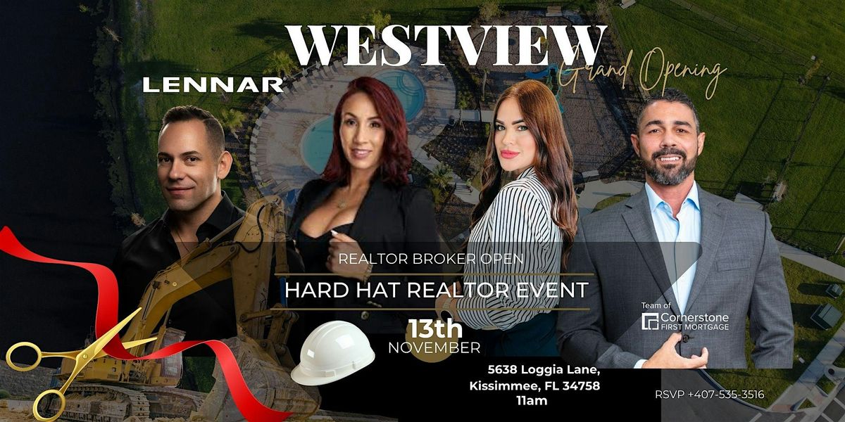 Realtor Grand Open Westview Phase #2