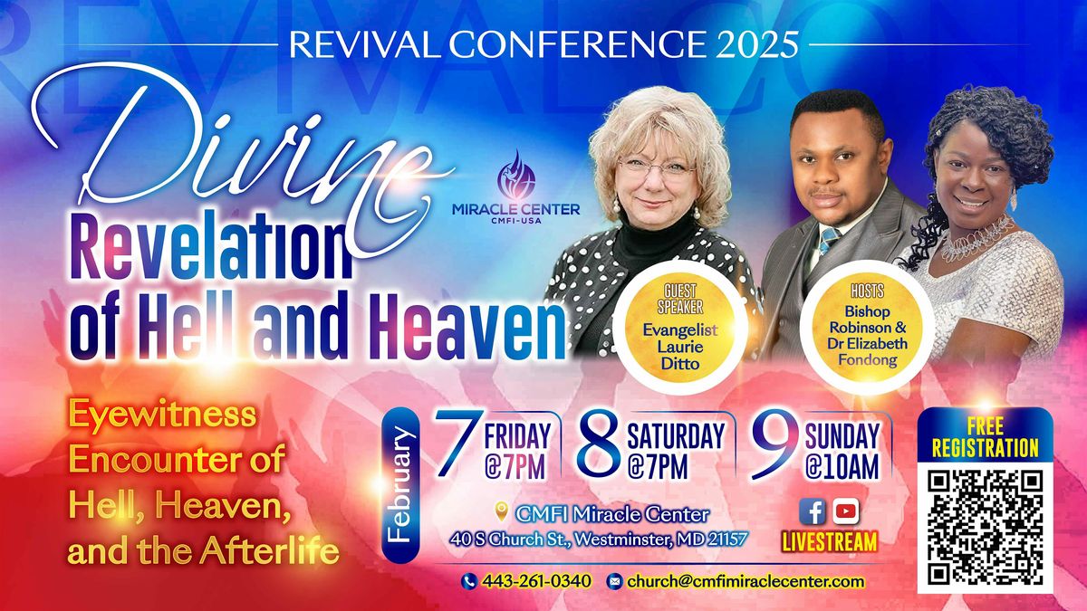 Revival Conference 2025: Divine Revelation of Hell and Heaven