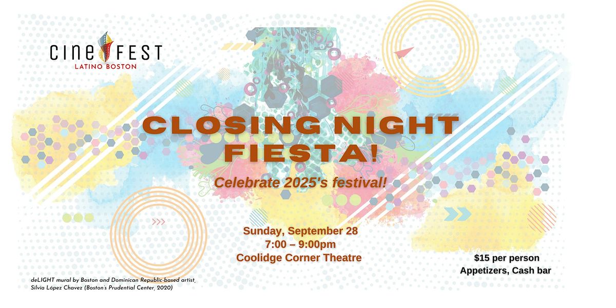 CineFest Latino Boston Closing Night Fiesta!
