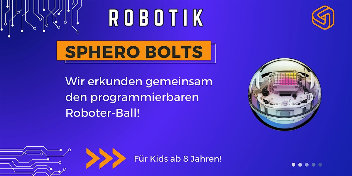 FabLabKids: Robotik - SpheroBolts