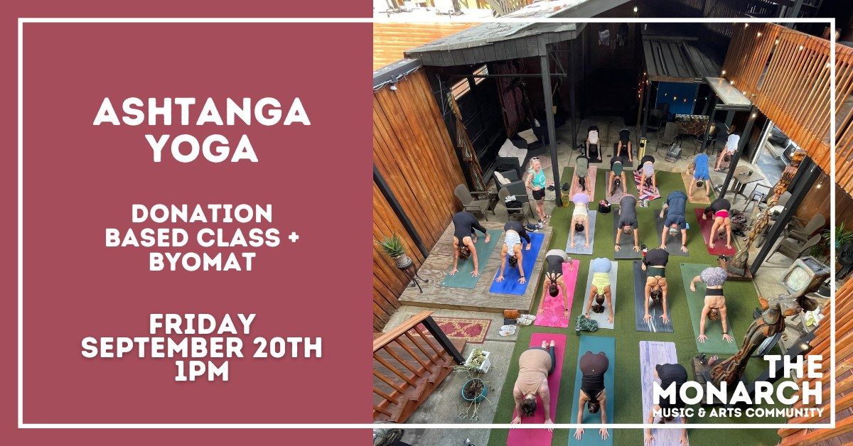 Ashtanga Yoga at The Monarch