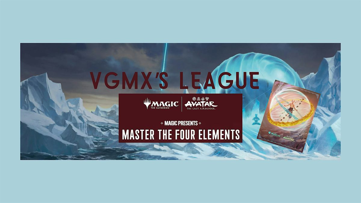VGMX's MTG: Master the Four Elements Sealed Avatar League