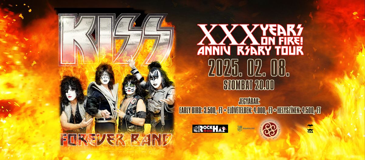 KISS Forever Band 30 \u00e9ves jubileumi koncert