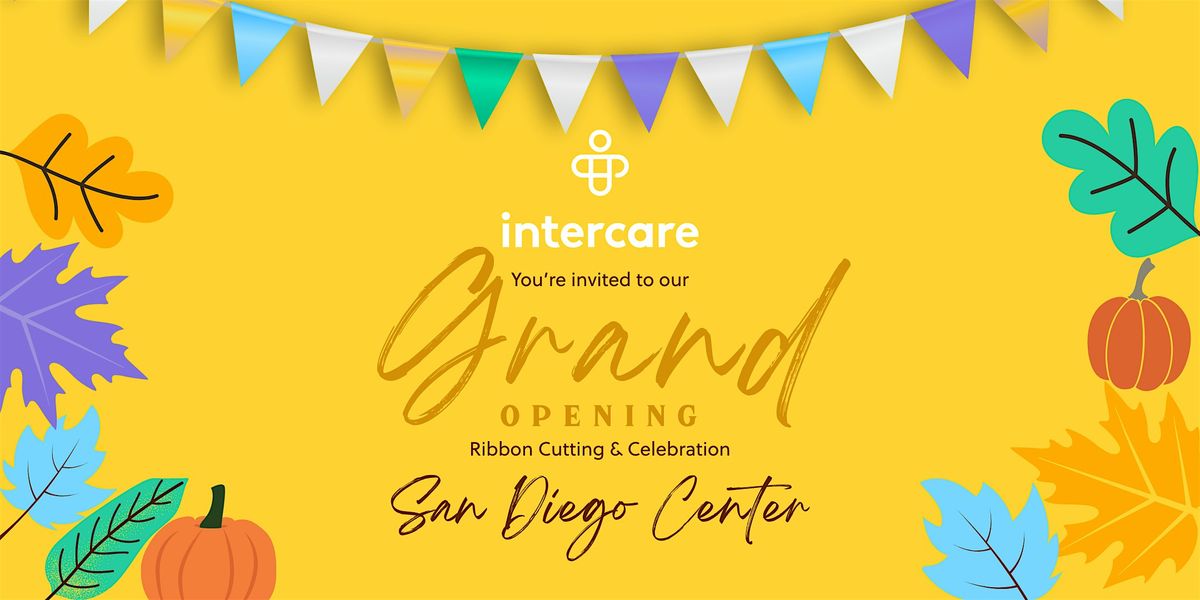 Intercare San Diego - Grand Opening