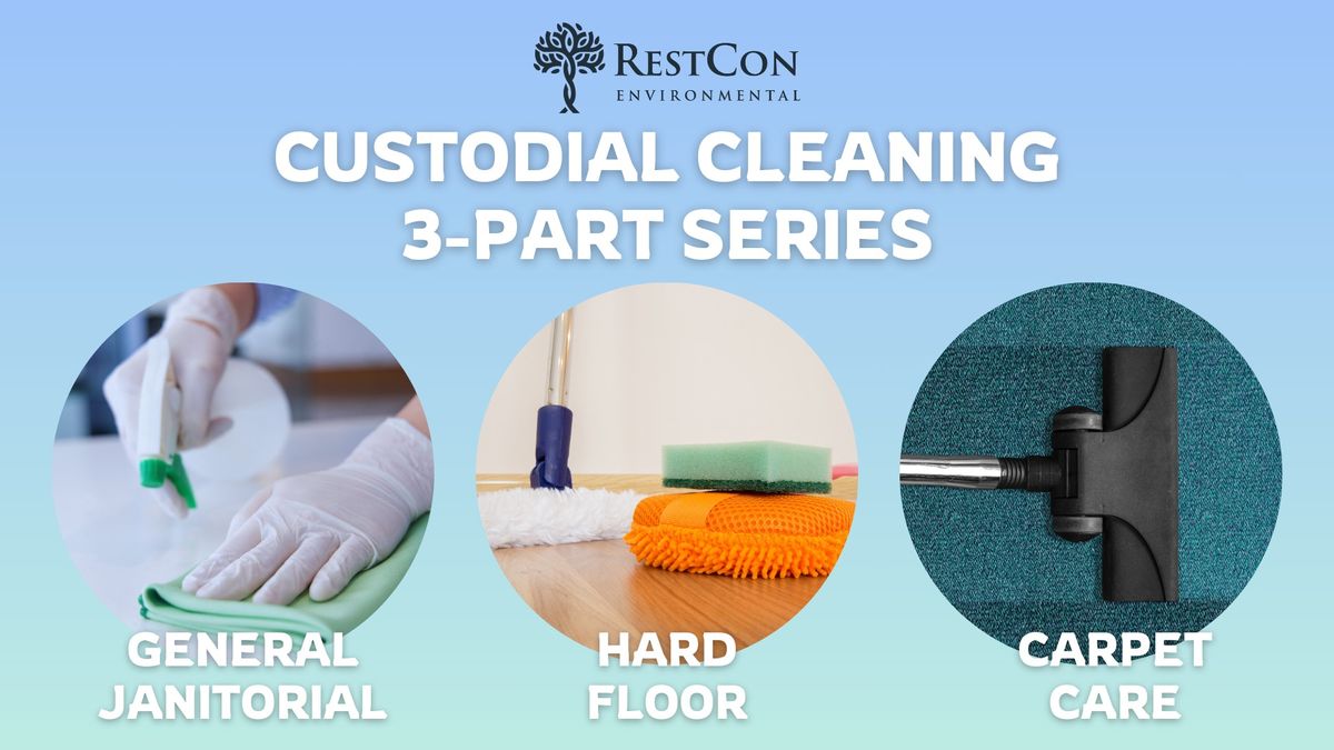 Custodial Cleaning Part 2: Hard Floor Basics