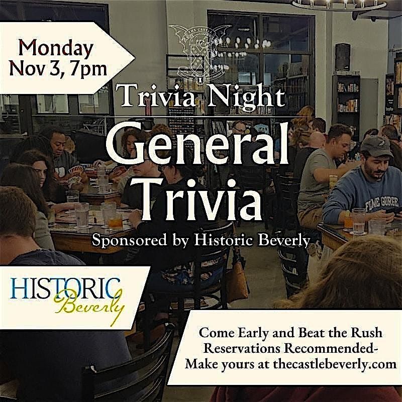 General Trivia sponsored by Historic Beverly