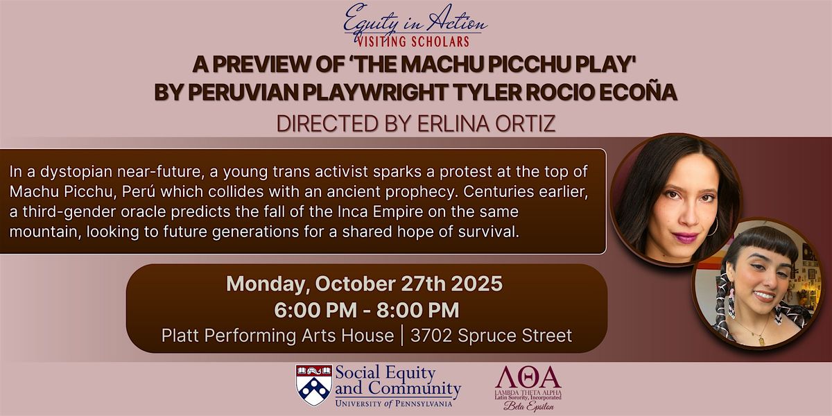A Preview of \u2018The Machu Picchu Play' by Peruvian Playwright Tyler Rocio Eco