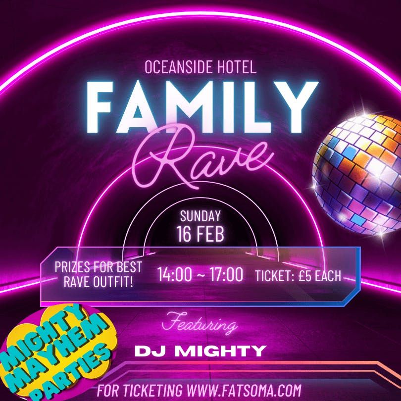 FAMILY RAVE