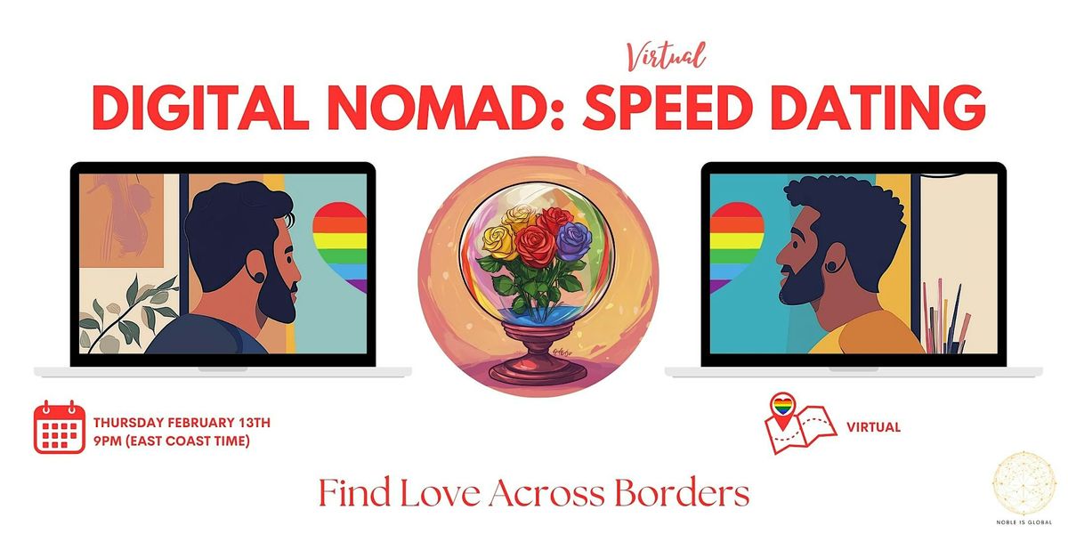 Digital Nomad Speed Dating for Gay & Bisexual Men | Virtual (EST)