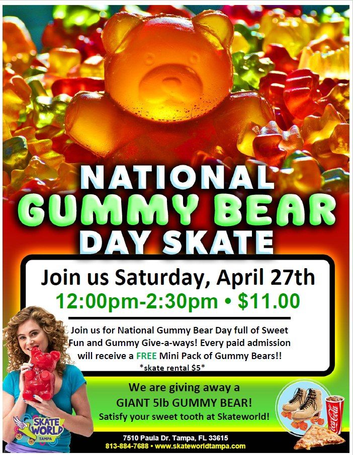 National Gummy Bear Day Skate!
