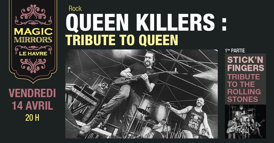 TRIBUTES : QUEEN KILLERS + STICK'N FINGERS