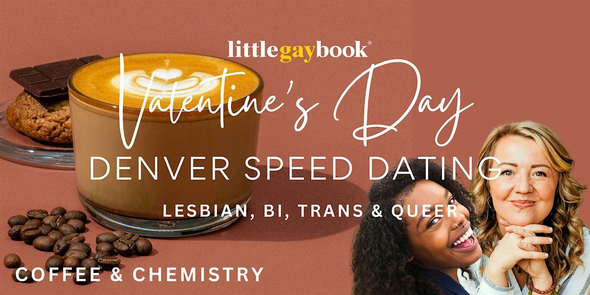 Denver Valentine's Day Lesbian, Bi, Trans and Queer Speed Dating