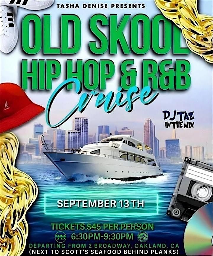 OLD SKOOL HIP HOP & R&B CRUISE