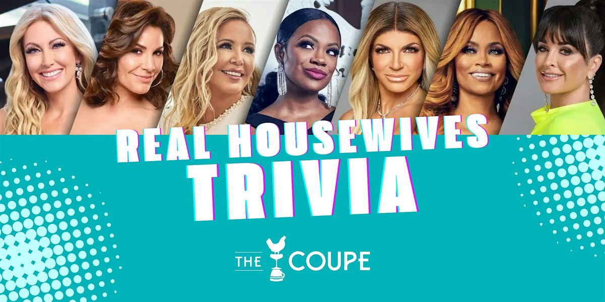 Real Housewives Trivia