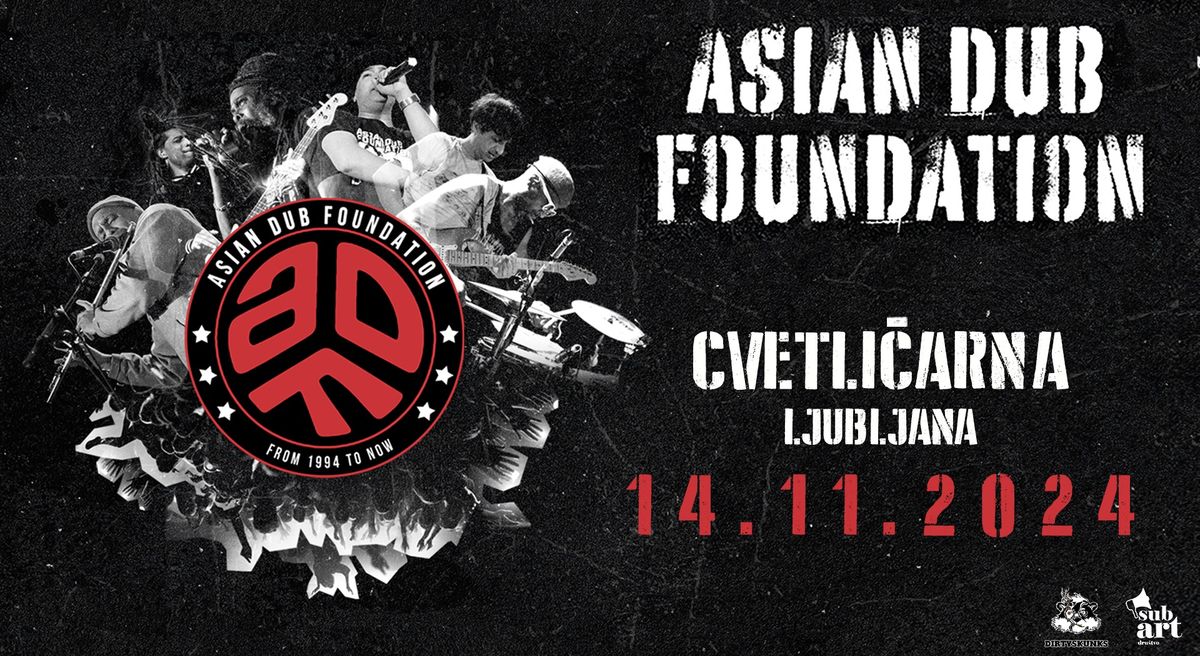 ASIAN DUB FOUNDATION \/ 30th anniversary