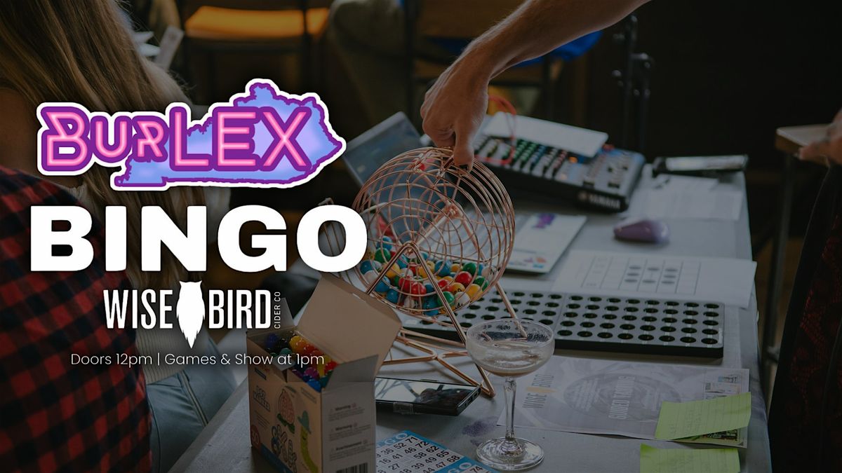 BurLEX Bingo at Wise Bird Cider Co.