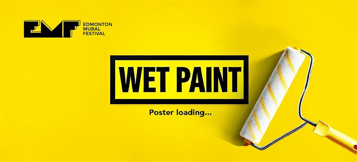 WET PAINT 2025