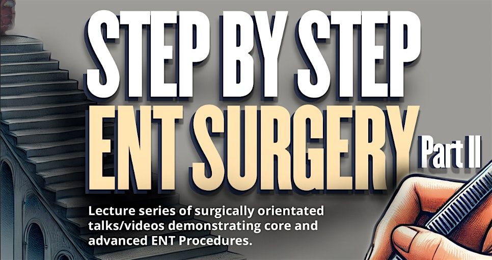 Step By Step ENT Surgery Part 2