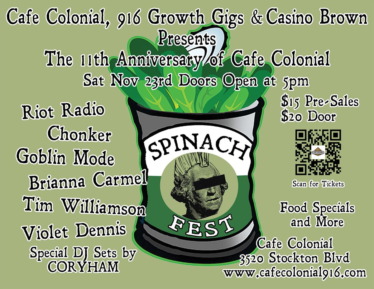 Spinach Fest - Celebrating 11 years of Cafe Colonial