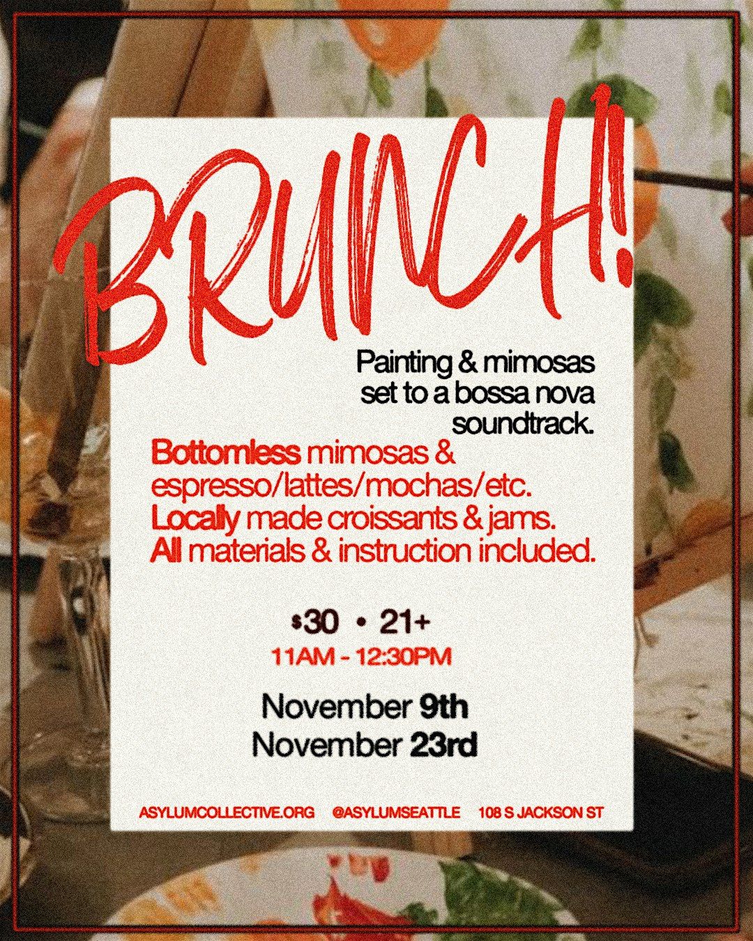 BRUNCH & BRUSH - BOTTOMLESS MIMOSAS & ESPRESSO!