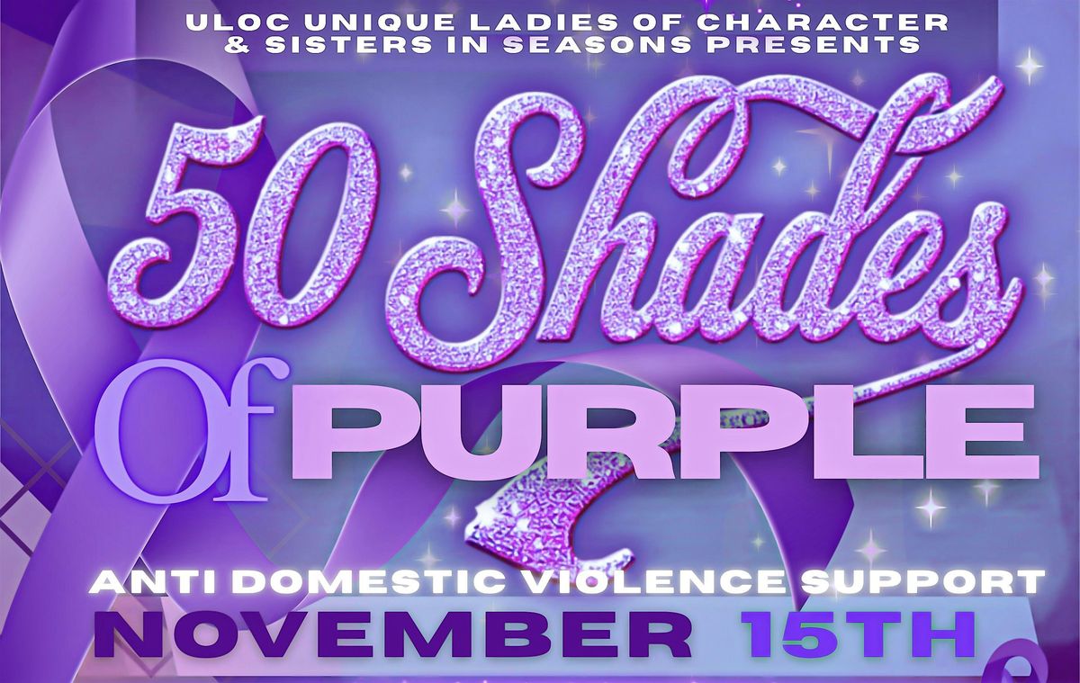 50 Shades of Purple Anti-Domestic Violence Support
